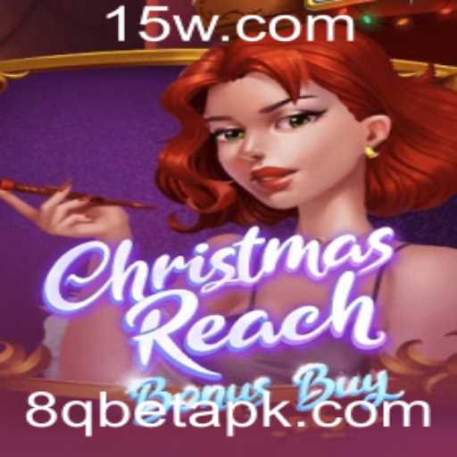 Descubra o Mundo Emocionante de ChristmasReachBonusBuy e a Estratégia 8q bet