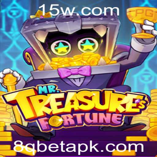 Descubra o Fascinante Mundo de MrTreasuresFortune e o Impacto de 8q bet
